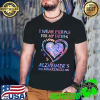 I Wear Purple For My Father Alzheimer's Awareness Love Hope Cure Shirt