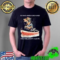 ICH MAG ANGELN UND HUNDE UND VIELLEICHT 3 LEUTE DOG FISHING SHIRT Unisex