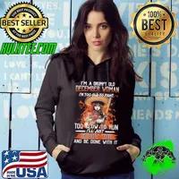 Im a grumpy old december woman im too old to fight too slow to run just shoot you and be done with it shirt