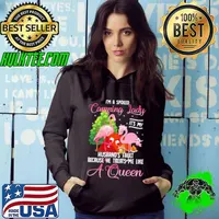 Im a spoiled camping lady its my husband fault because he treats me like a queen flamingo shirt