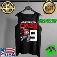 I’m Ready To Crush 9 Years Old Ninja 9th Birthday Boys Shirt Tank Top