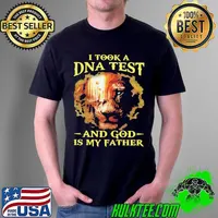 Jesus Lion I Took A Dna Test And God Is My Father T-s Unisex