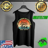 Legends April 1984 Gifts for Men Women 37th Birthday T-Shirt Tank Top