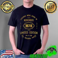 Legends Are Born In November 1978 Women Men Girls Boys Gifts T-Shirt Unisex