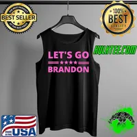 Let's Go Brandon Pink Tee Gift US Women Females Anti Biden T-Shirt Tank Top