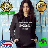 Loan Interviewer Musician Rockstar Day Job T-Shirt Hoodie