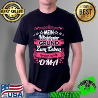 Mein Wichtigster Grund Zum Leben nennt Mich OMA Shirt Unisex