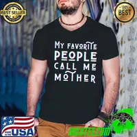 My Favorite People Call Me Mother Mother's Day Love My Mommy T-s Guys V Neck