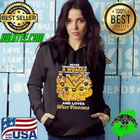 Never Underestimate A Woman Who Understands Football And Loves West Virginia Shirt Hoodie