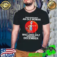 NEVER UNDERESTIMATE AN OLD WOMAN WHO LOVES GOLF AND WAS BORN IN DECEMBER SHIRT Guys V Neck