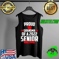Proud Grandma Of A 2022 Senior - Class Of 2022 Graduation T-s Tank Top