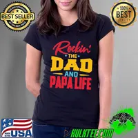 Rockin the dad and papa life fathers day s Ladies Tee