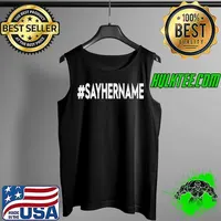 Say Her Name Shirt Tank Top