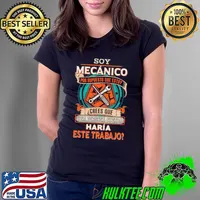 Soy mecanico por supuesto que estoy una persona cuerda este trabajo s Ladies Tee