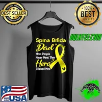 Spina Bifida Dad Most People Never Meet Their Hero I Raise Mine Classic T-Shirt Tank Top