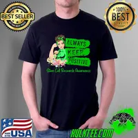 Stem Cell Research Awareness Strong Girl Always Keep Positive Classic T-Shirt Unisex