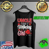 Uncle Of The Birthday Girl - Family Ladybug Birthday T-Shirt Tank Top