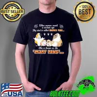 When Woman Reach A Certain Age They Start To Collect Guinea Pigs This Is Know As The Many Paws Shirt Unisex