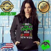 2021 First Christmas With My Hot New Wife T-shirt
