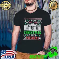 All I Want for Christmas Is a New President Xmas Santa 2021 T-Shirt Guys V Neck