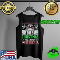 All I Want for Christmas Is a New President Xmas Santa 2021 T-Shirt Tank Top