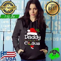 Awesome Daddy Claus Shirt Christmas Pajama Family Matching Xmas T Shirt Hoodie