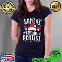 Awesome Dental Squad Santa’s Favorite Dentist Santas Favorite Ho T Shirt Ladies Tee
