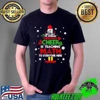 Awesome The best way to spread Christmas is teaching math to everyone here Ugly Unisex