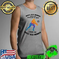Awesome volleyball Most Old Women Would Have Given Up By Now I'm Not Like Most Old Women Shirt Tank Top