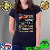 Black History Is American History Pride T-Shirt Ladies Tee