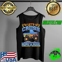 First Day Of School Crush Homeschool Monster Truck Boys T-Shirt Tank Top