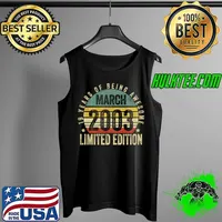 Funny 19 Year Old Gift March 2003 Limited Edition 19th Birthday T-s Tank Top