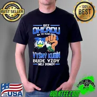 Funny bez Ohl'Adu Na To Kam Idem Vysny Kubin Bude Vzdy Moj Do Mov Shirt Unisex