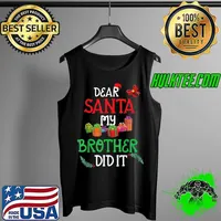 Funny Funny Family Dear Santa My Brother Did It Christmas Pajama T-Shirt Tank Top