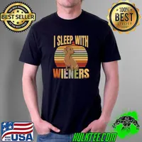 Nice i sleep with wieners for a Dachshund Mom Weiner Dog T-s Unisex