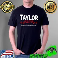 Nice Team Taylor Last Name Lifetime Member Taylor Family Surname T- Unisex