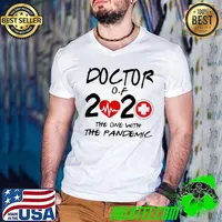 Official Doctor Of 2020 The One With The Pandemic Shirt