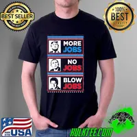 Official Donald Trump More Jobs Obama No Jobs Bill Clinton Blow Jobs Shirt Unisex