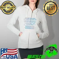 Official Oh The Weather Outside Can Bite Me And My Car Won’t Start To Spite Me I Can’t Feel Any Of My Toes Winter Blows Shirt Full Zip Hooded