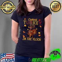 Original Coolest Turkey In The Flock Toddler Boys Thanksgiving Kids T Shirt Ladies Tee