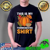 Original this Is My Thanksgiving Cute Funny Vintage Thanksgiving T-Shirt Unisex