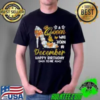 Premium A Queen Was Born In December Happy Birthday To Me Cute Shoes T Shirt Unisex