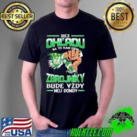 Premium bez Ohl'Adu Na To Kam Idem Zbrojniky Bude Vzdy Moj Do Mov Shirt Unisex
