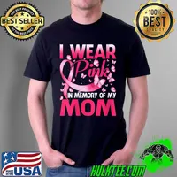 Premium i Wear Pink In Memory Of My Mom Butterfly Breast Cancer T-Shirt Unisex
