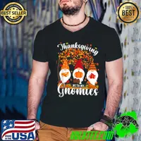 Premium Thanksgiving With My Gnomies Funny Autumn Gnomes Lover T Shirt