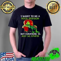 Premium The Grinch and Max I want to be a nice person but everyone is just so stupid t Unisex