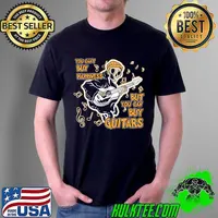 Skull You Can't Buy Happiness But You Can Buy Guitars Shirt Unisex