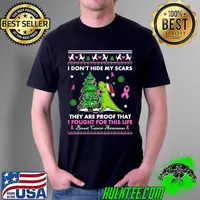 T Rex I Don't Hide My Scars They Are Proof That I Fought For This Life Breast Cancer Awareness Christmas Shirt Unisex