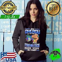 Top bez Ohl'Adu Na To Kam Idem Vysoka Nad Kysucou Bude Vzdy Moj Do Mov Shirt