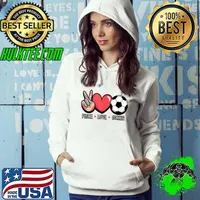 Top football Peace Love Soccer Goalie Goaltender Sport T-s Hoodie